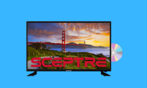 Sceptre TV With Built-in DVD Player Not Working? [6 Solutions]