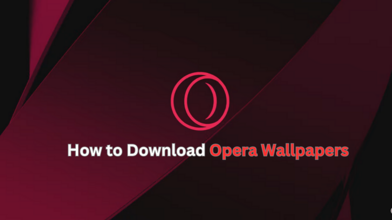 How to Download Opera / Opera GX Wallpaper